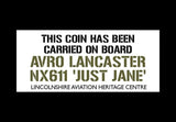 The Carried Lancaster NX611 Dambusters Coin yours for JUST £25