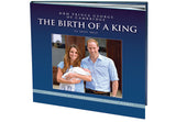 'The Birth of a King' Prince George Ltd Edition Philatelic Book - The Westminster Collection International